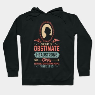 Obstinate Headstrong Girls Hoodie